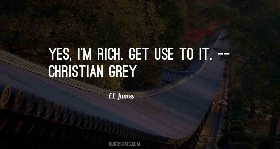 Grey E L James Quotes #1023840