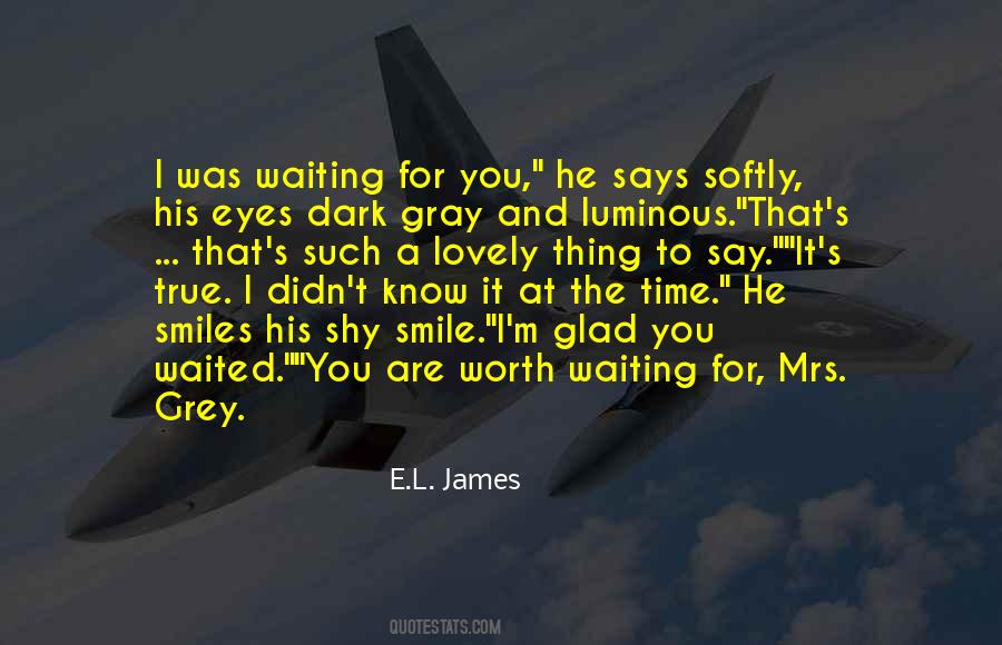 Grey E L James Quotes #1089147