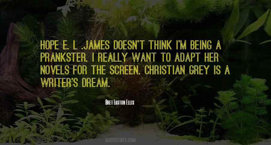 Grey E L James Quotes #138863