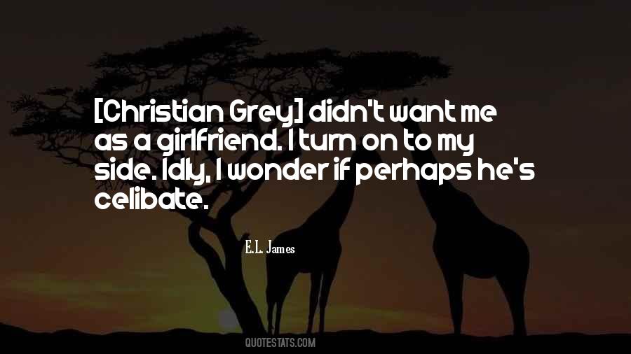 Grey E L James Quotes #547244