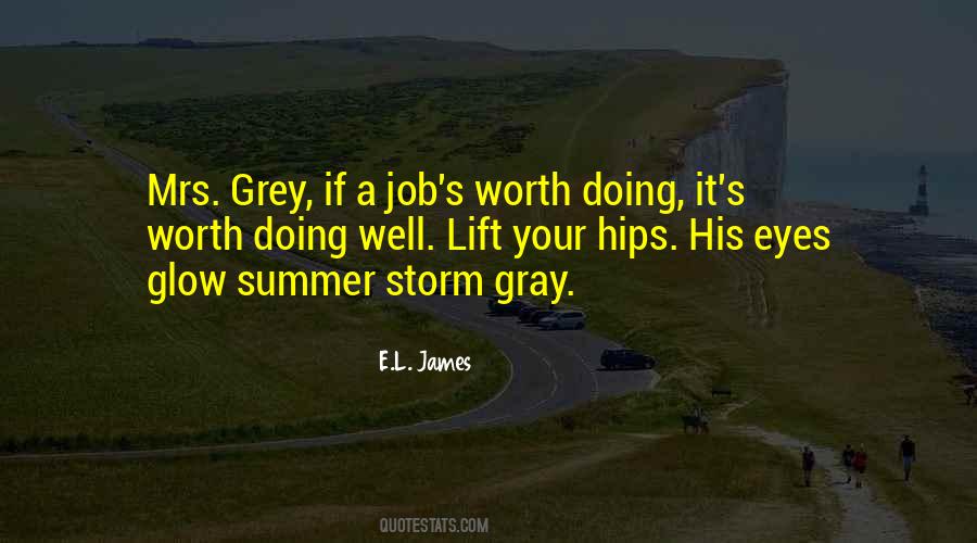 Grey E L James Quotes #894229