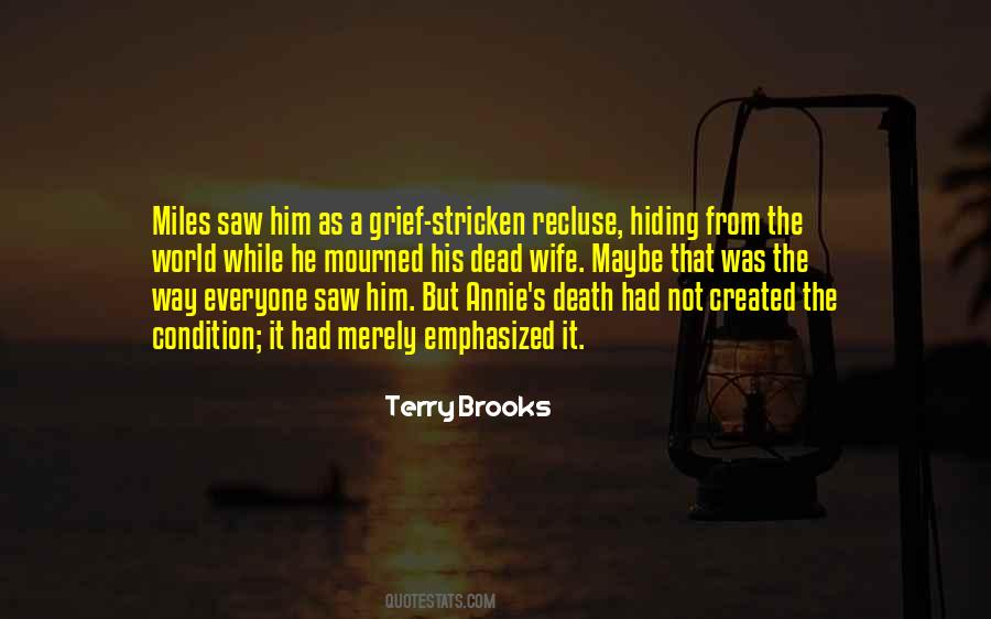 Grief Stricken Quotes #508069