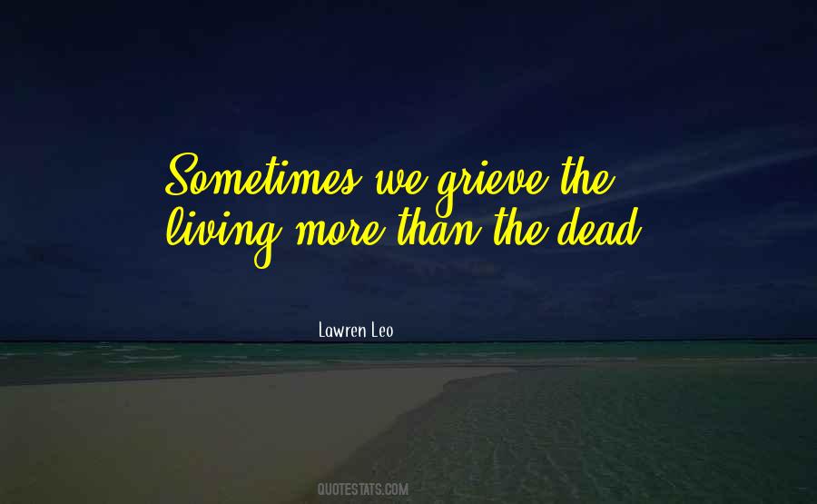 Grieving The Loss Quotes #1658379