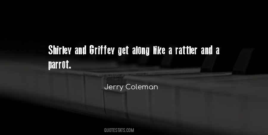 Griffey Quotes #751976