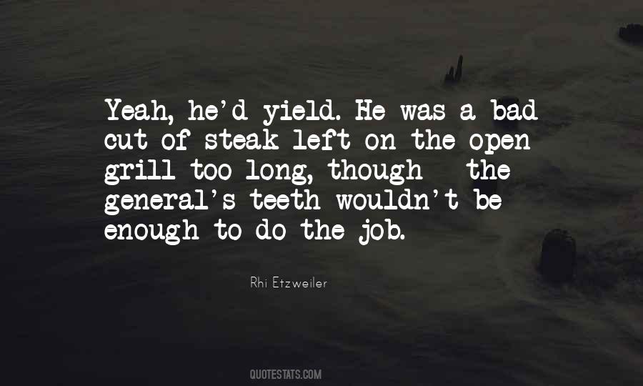 Grill Teeth Quotes #175700