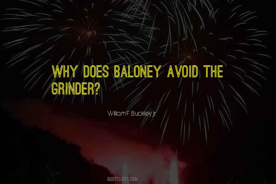 Grinder Quotes #1354220