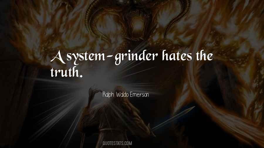 Grinder Quotes #1636189