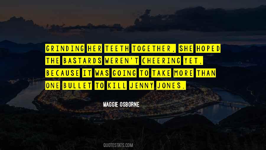 Grinding Together Quotes #1304214
