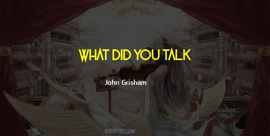 Grisham Quotes #312000