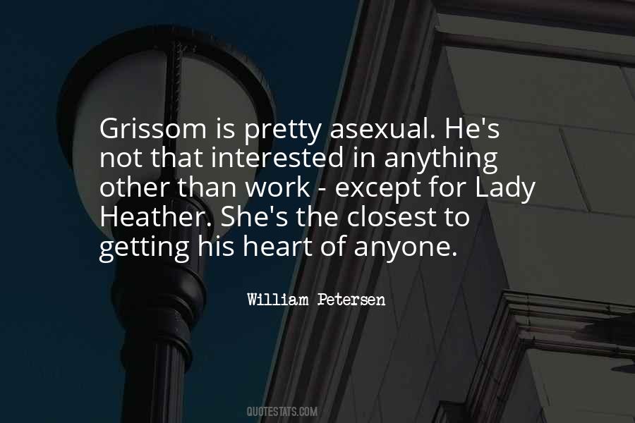 Grissom Quotes #897173