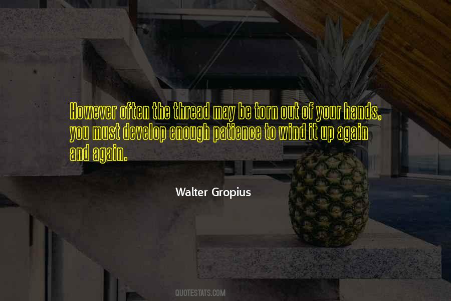 Gropius Quotes #1355372
