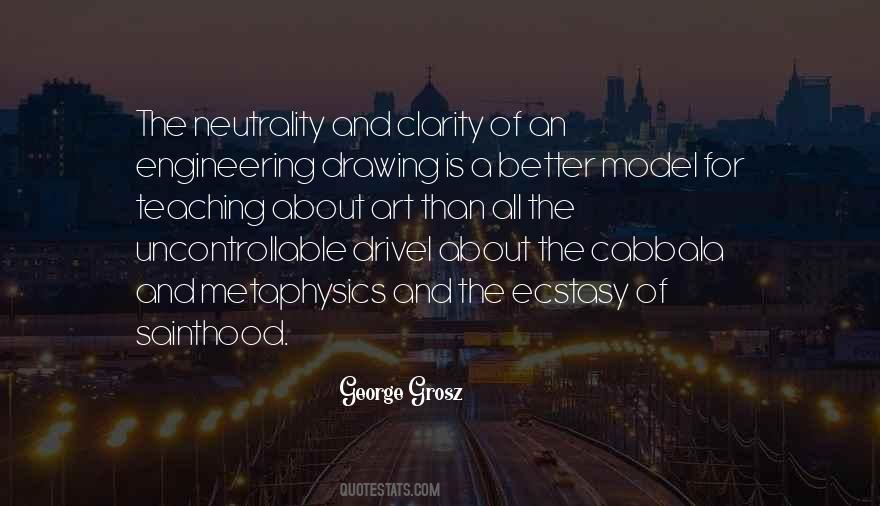 Grosz Quotes #1619839