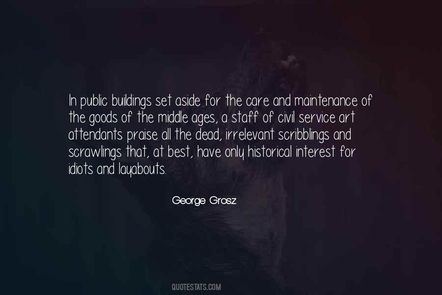 Grosz Quotes #450525