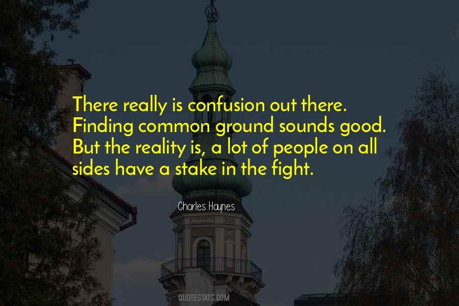 Ground Reality Quotes #1539161