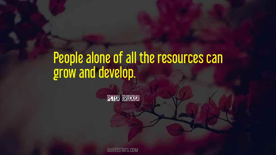 Grow And Develop Quotes #116559