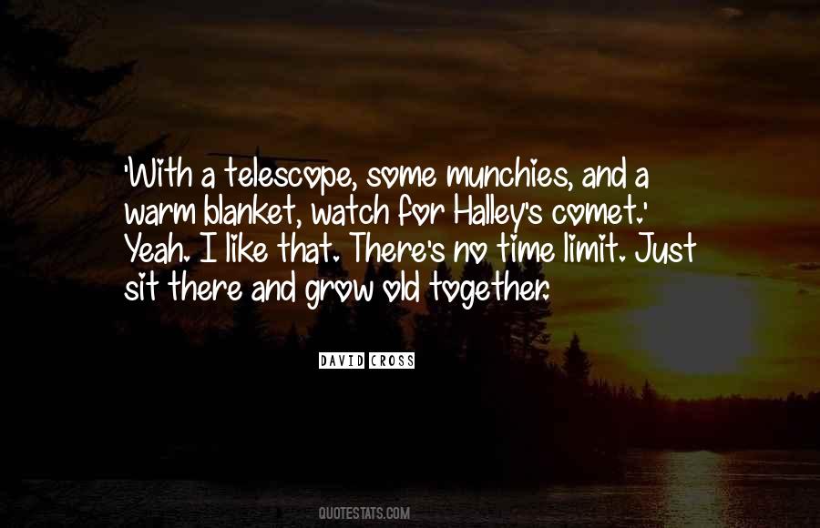 Grow Old Together Quotes #905870