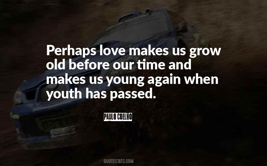 Grow Old With You Love Quotes #1462174