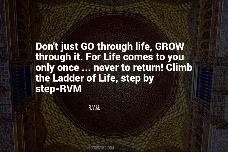 Grow Through Life Quotes #645971