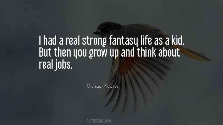 Grow Up Strong Quotes #1437041