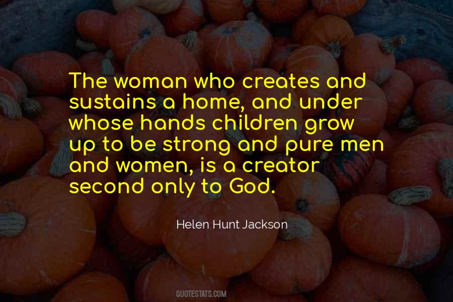 Grow Up Strong Quotes #1662476