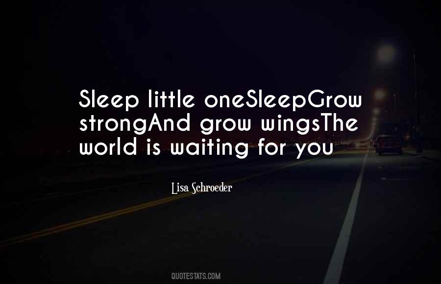 Grow Up Strong Quotes #220221