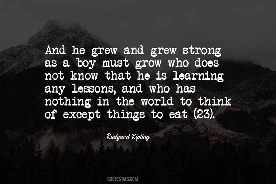 Grow Up Strong Quotes #347903