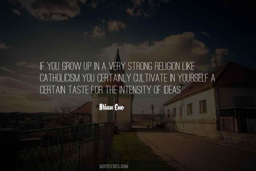 Grow Up Strong Quotes #976297