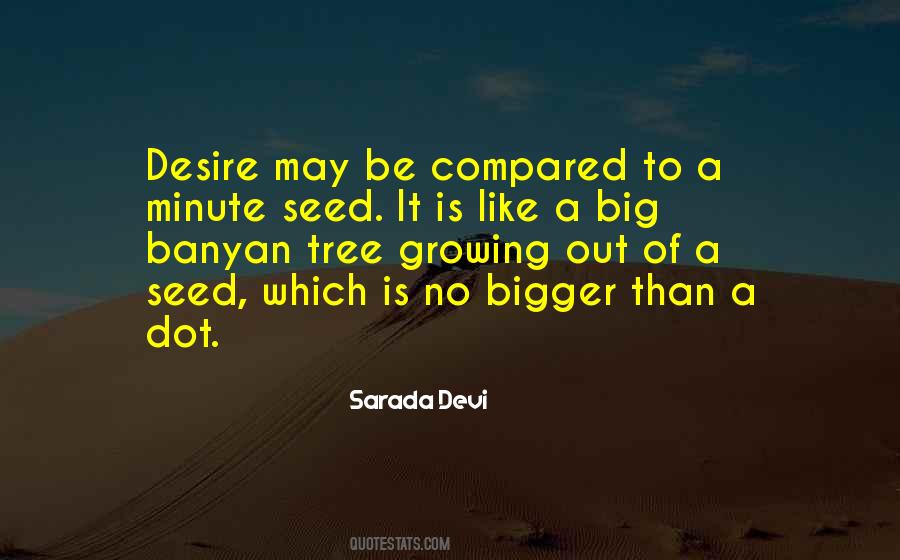 Growing Bigger Quotes #1847157