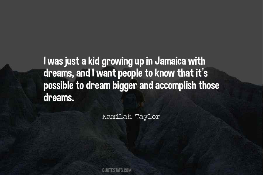 Growing Bigger Quotes #777186
