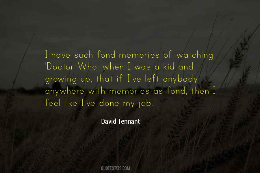 Growing Fond Quotes #454951