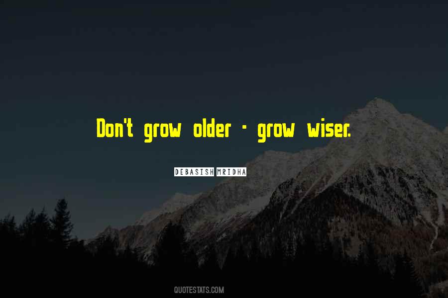 Growing Older Inspirational Quotes #176673