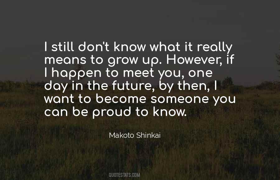 Growing Up Means Quotes #1834846