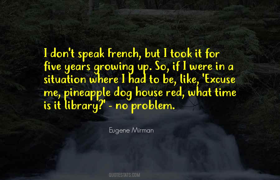 Growing Up With A Dog Quotes #1295990
