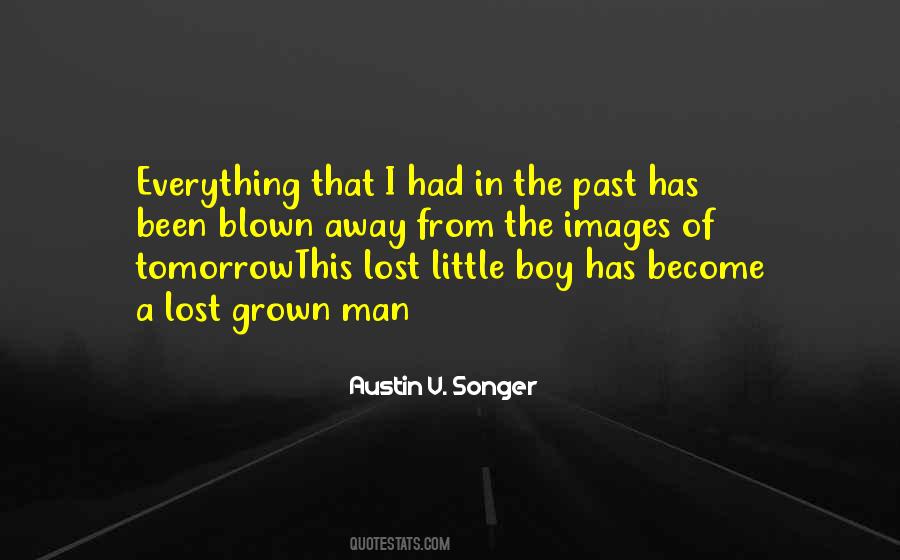 Grown Little Man Quotes #1817474