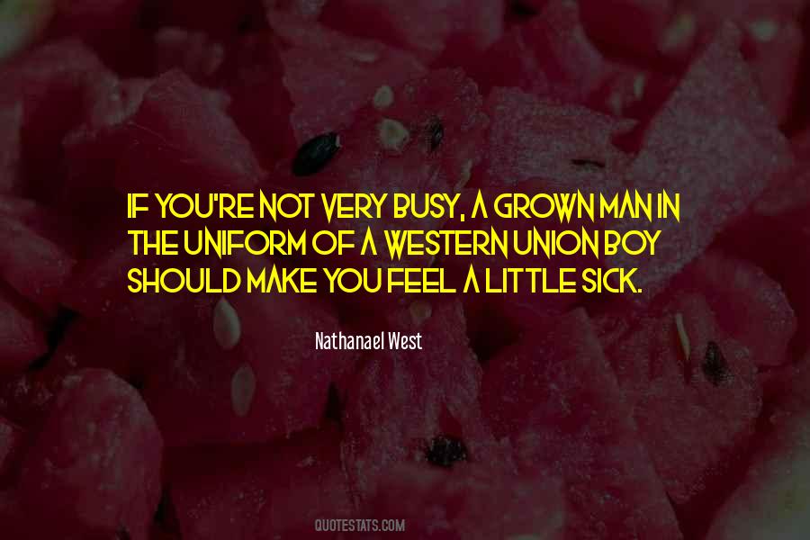 Grown Little Man Quotes #409208