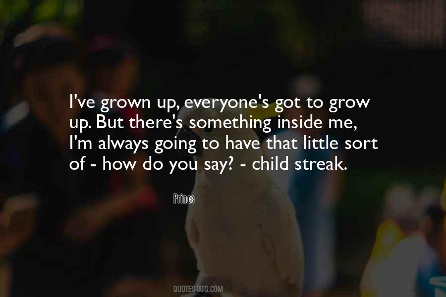 Grown Up Quotes #1867093