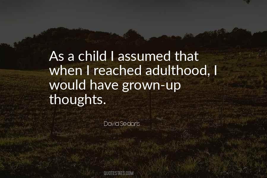 Grown Up Quotes #1879017