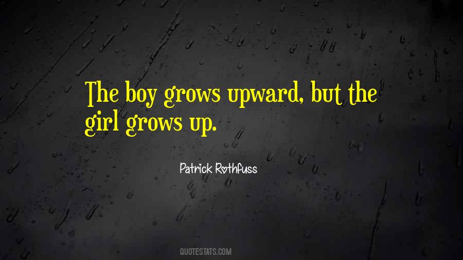 Grows Up Quotes #1262081