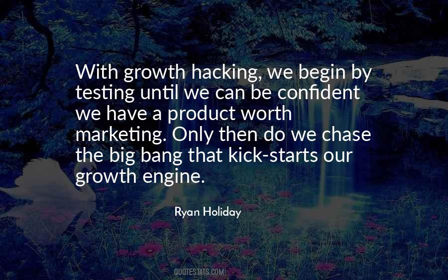 Growth Hacking Quotes #1372510