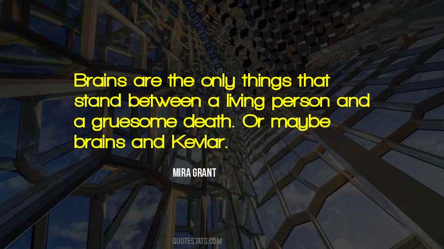 Gruesome Quotes #736575
