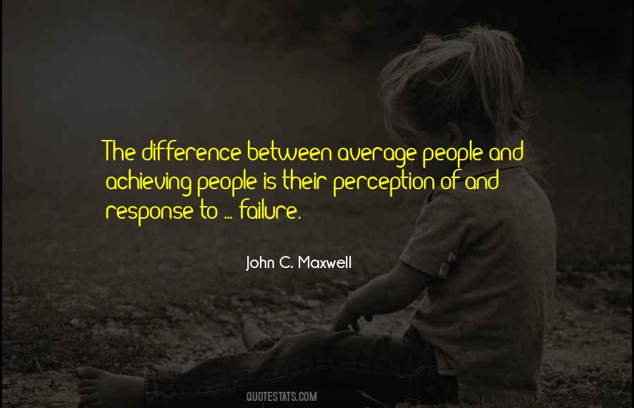 Quotes About The Difference #1733344