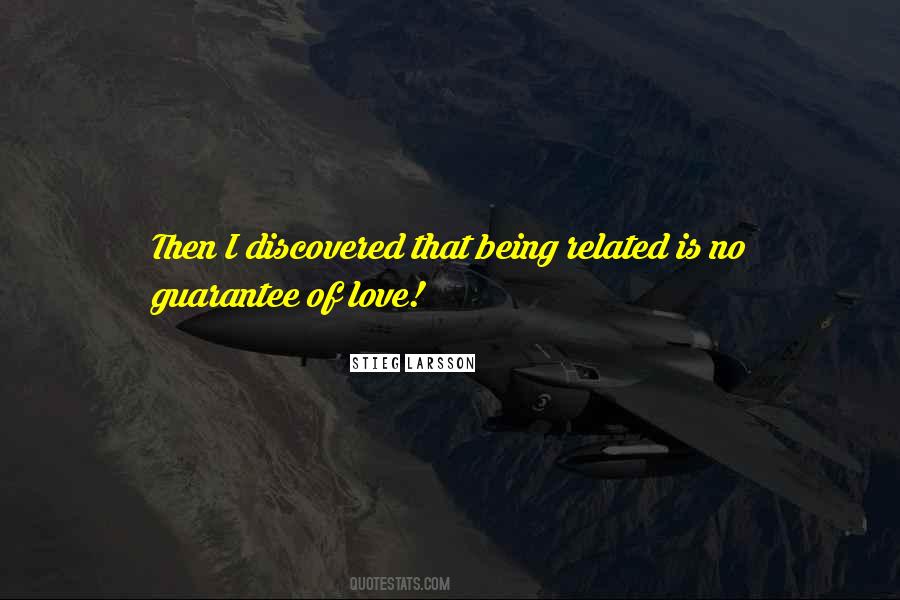 Guarantee Love Quotes #381583