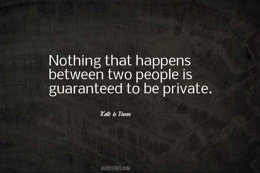 Guaranteed Love Quotes #336415