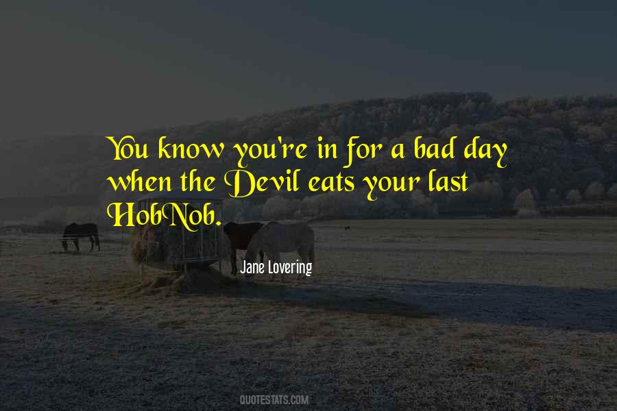 Quotes About The Devil You Know #1530365