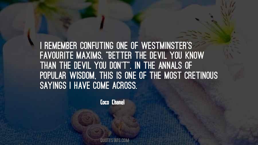 Quotes About The Devil You Know #30038