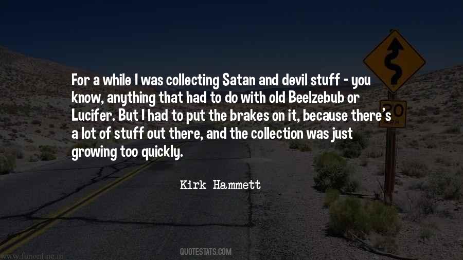 Quotes About The Devil You Know #338070