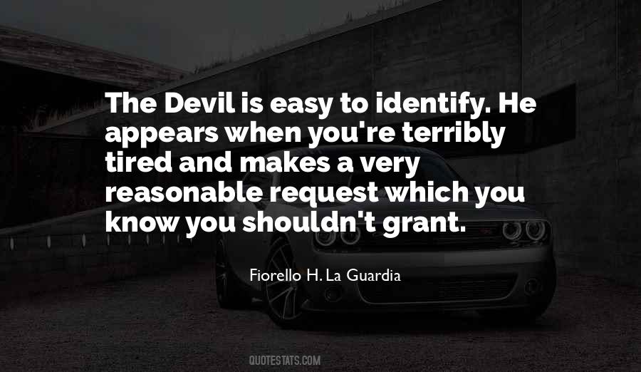 Quotes About The Devil You Know #359718