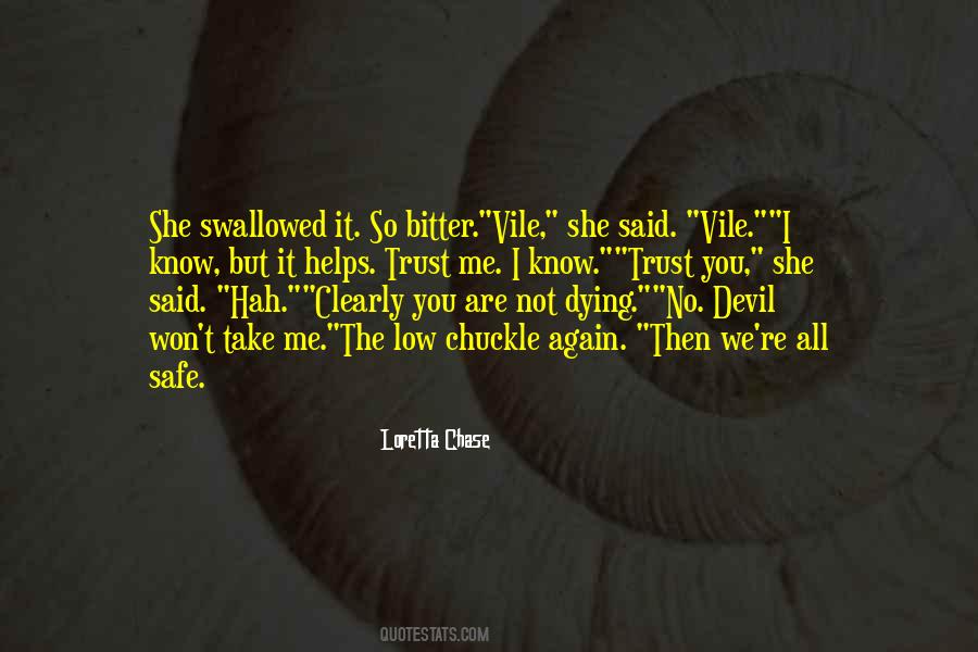 Quotes About The Devil You Know #528079