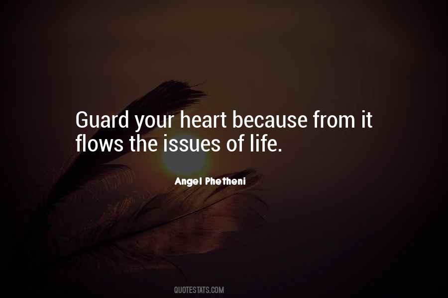 Guard The Heart Quotes #1234360