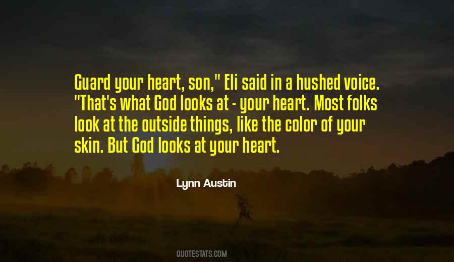 Guard The Heart Quotes #977049